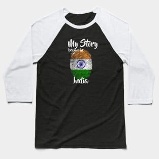 India Flag Fingerprint My Story DNA Indian Baseball T-Shirt